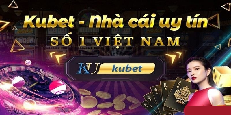 Các sản phẩm game cược KUBET