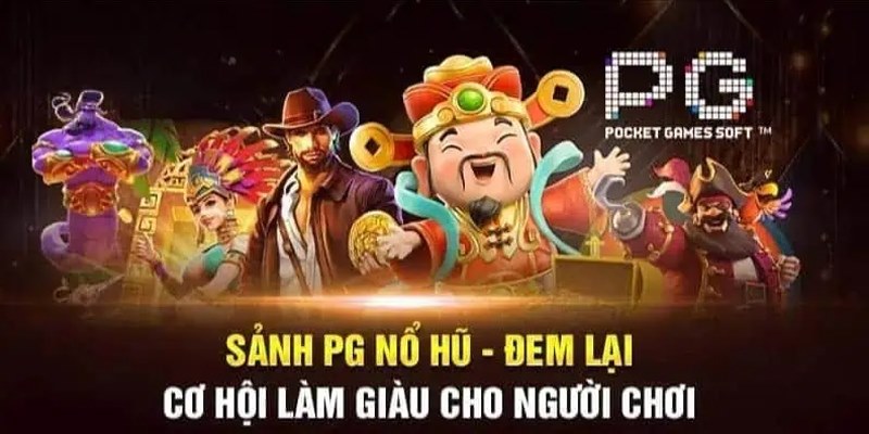 Sảnh PG nổ hũ hấp dẫn được người chơi yêu thích tại Hi88